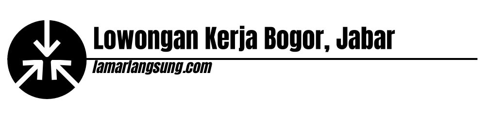 Lowongan Kerja Bogor, Jabar
