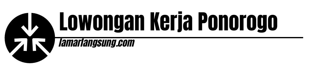 Lowongan Kerja Ponorogo