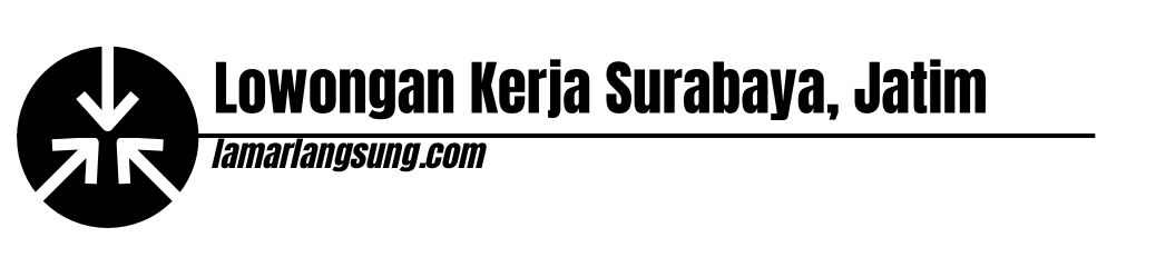Lowongan Kerja Surabaya, Jatim