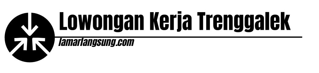 Lowongan Kerja Trenggalek