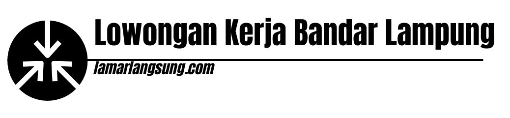 Lowongan Kerja Bandar Lampung
