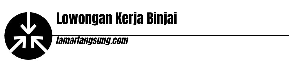 Lowongan Kerja Binjai