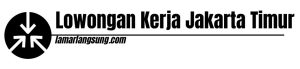 Lowongan Kerja Jakarta Timur