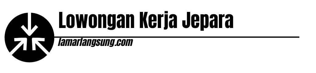 Lowongan Kerja Jepara