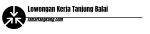 Lowongan Kerja Tanjung Balai