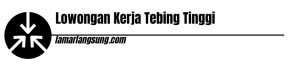 Lowongan Kerja Tebing Tinggi